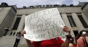 ê The Supreme Court ruled sex work isn’t a crime in Canada; did Parliament lose the memo? 